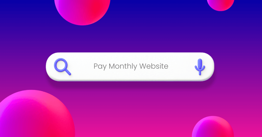 How to choose a pay monthly website designer